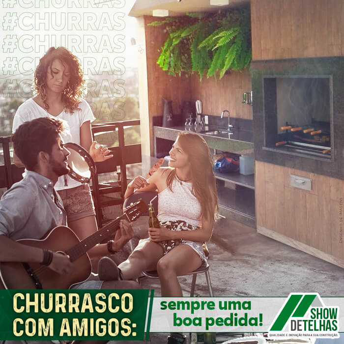 Churrasco com amigos com churrasqueira Show de Telhas!