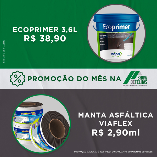 Promoção do mês na Show de Telhas!