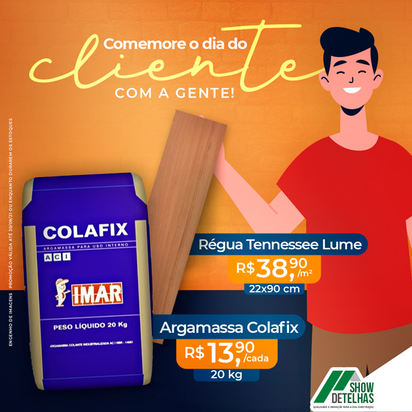 Comemore o dia do cliente com a gente!