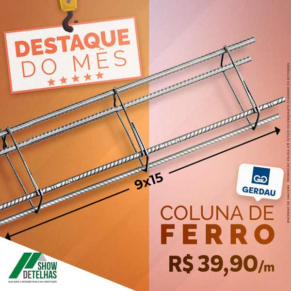 Destaque do mês: coluna de ferro!