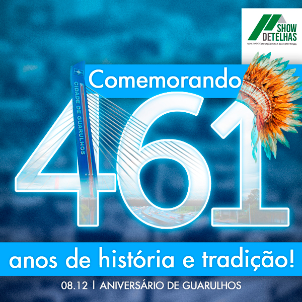 Comemorando 461 anos de história e tradição