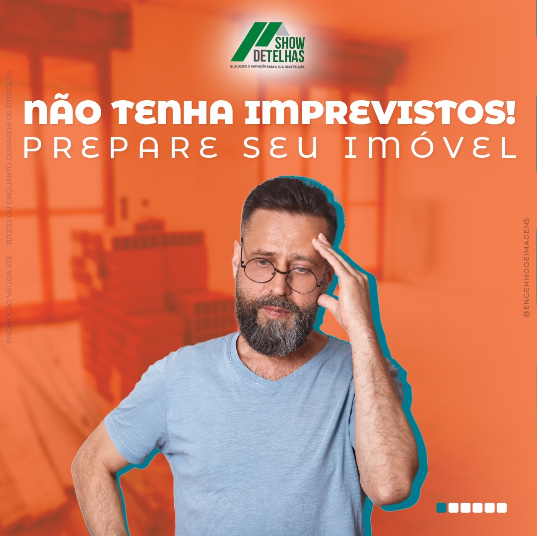 Prepare seu imóvel com as PROMOÇÕES da SHOW DE TELHAS