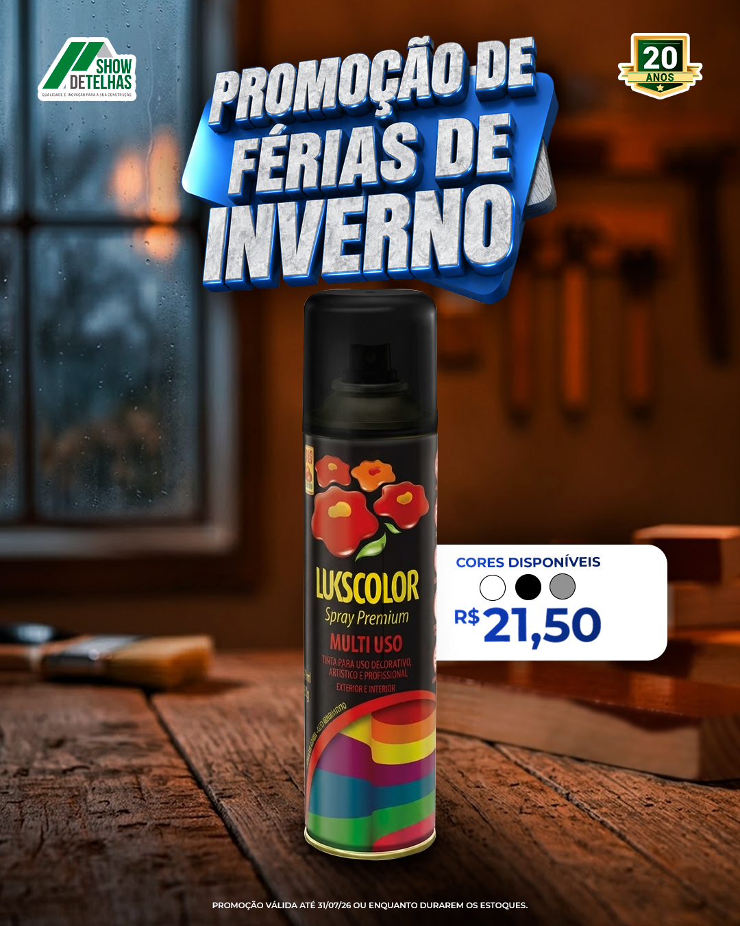 As Férias de Inverno chegaram com oferta para quem quer renovar, personalizar ou finalizar detalhes