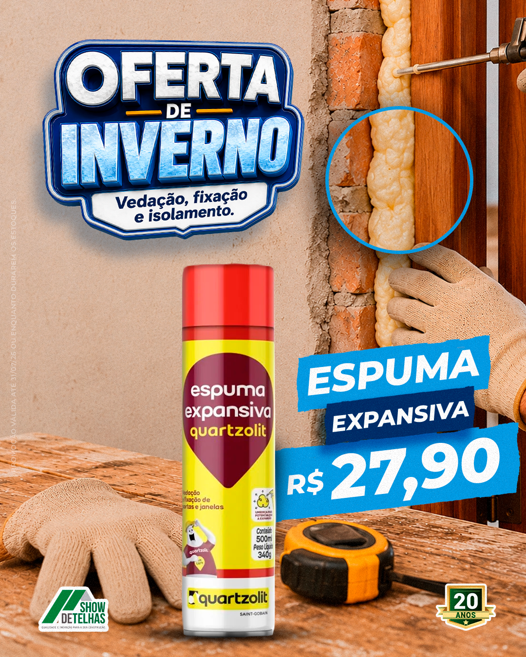Vedação, fixação e isolamento para deixar a obra mais protegida neste inverno!