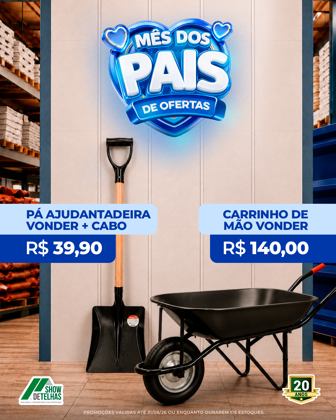 O "Mês dos pais" continua com ofertas.