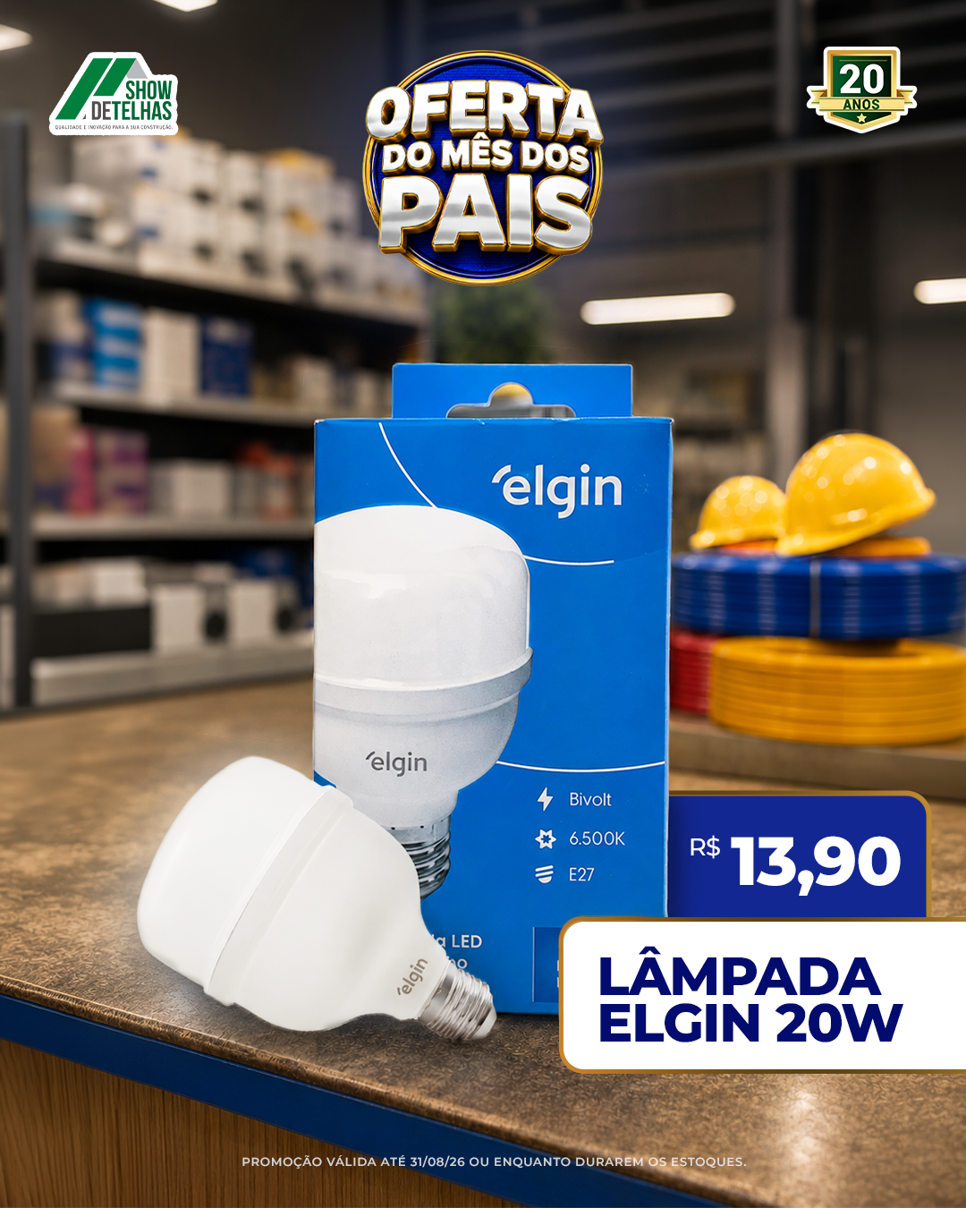 Mais uma oferta do "Mês dos pais" para aproveitar na Show de Telhas!