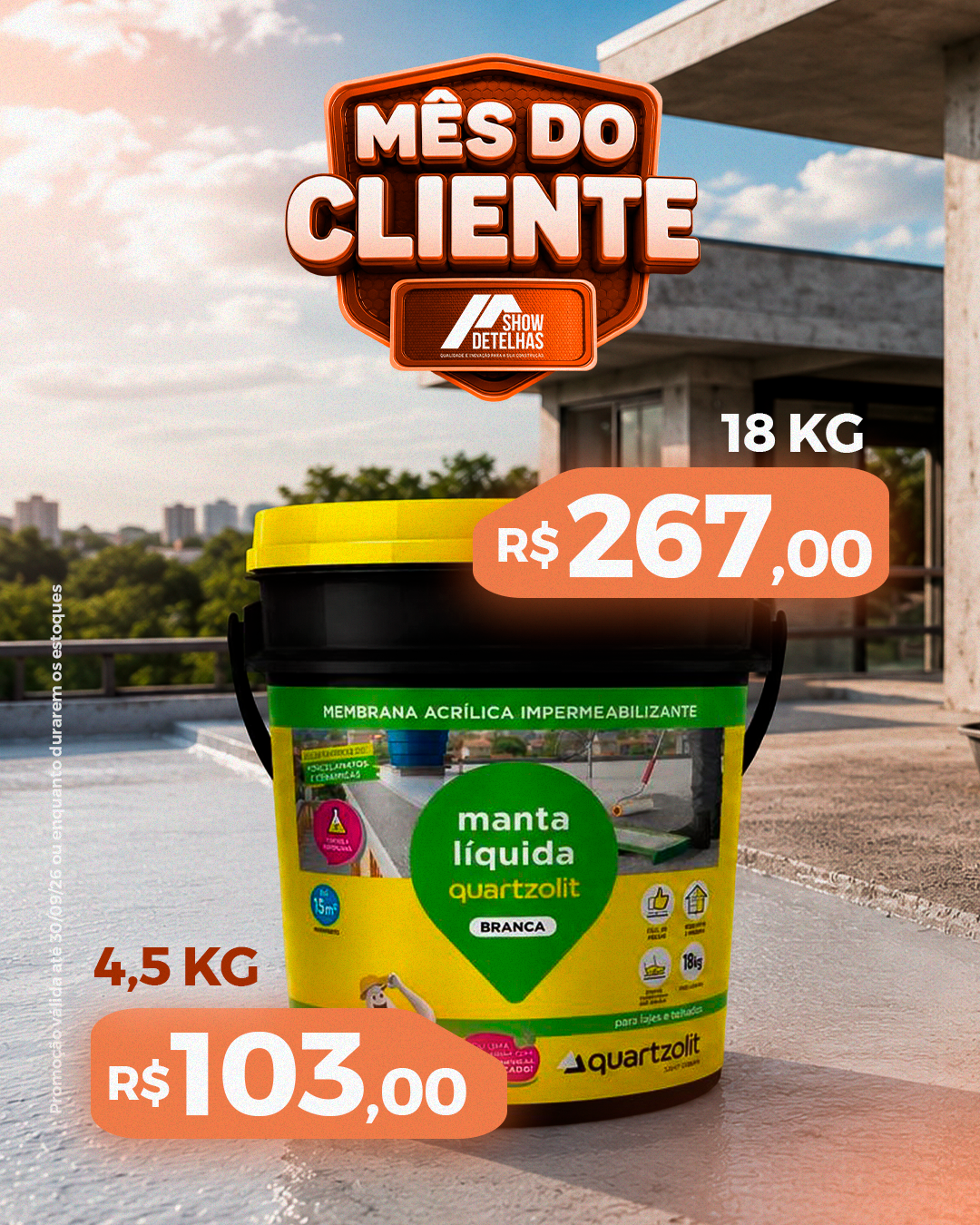 O mês do cliente continua com ofertas para a sua obra! 