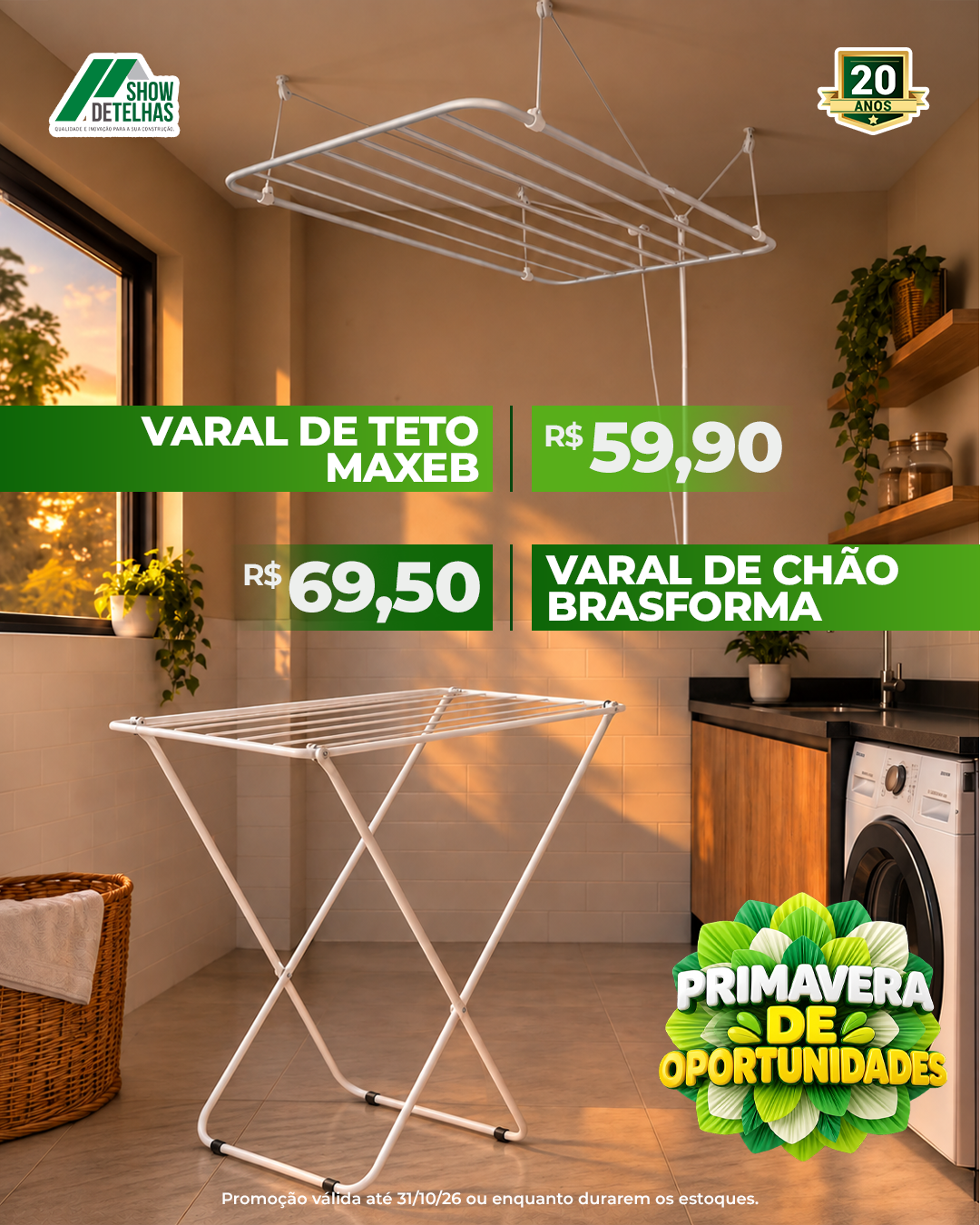 Na "Primavera de oportunidades", até a rotina da lavanderia pode ganhar mais praticidade. 
